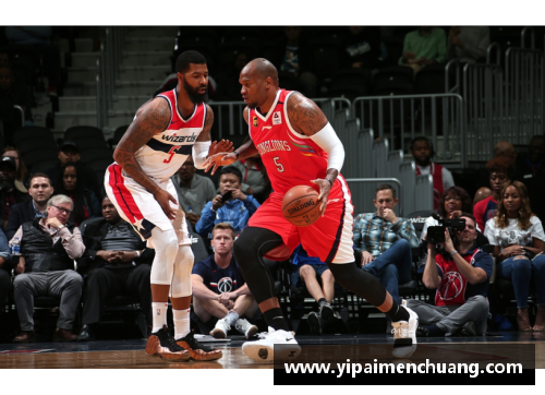 NBA主赛场风云变幻：揭示篮球竞技背后的精彩与挑战